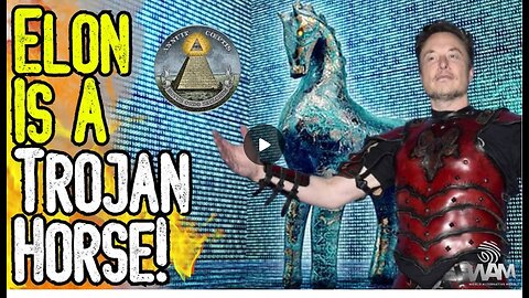 ELON IS A TROJAN HORSE! - The WEF Agenda Is Coming From The Right & The Left!