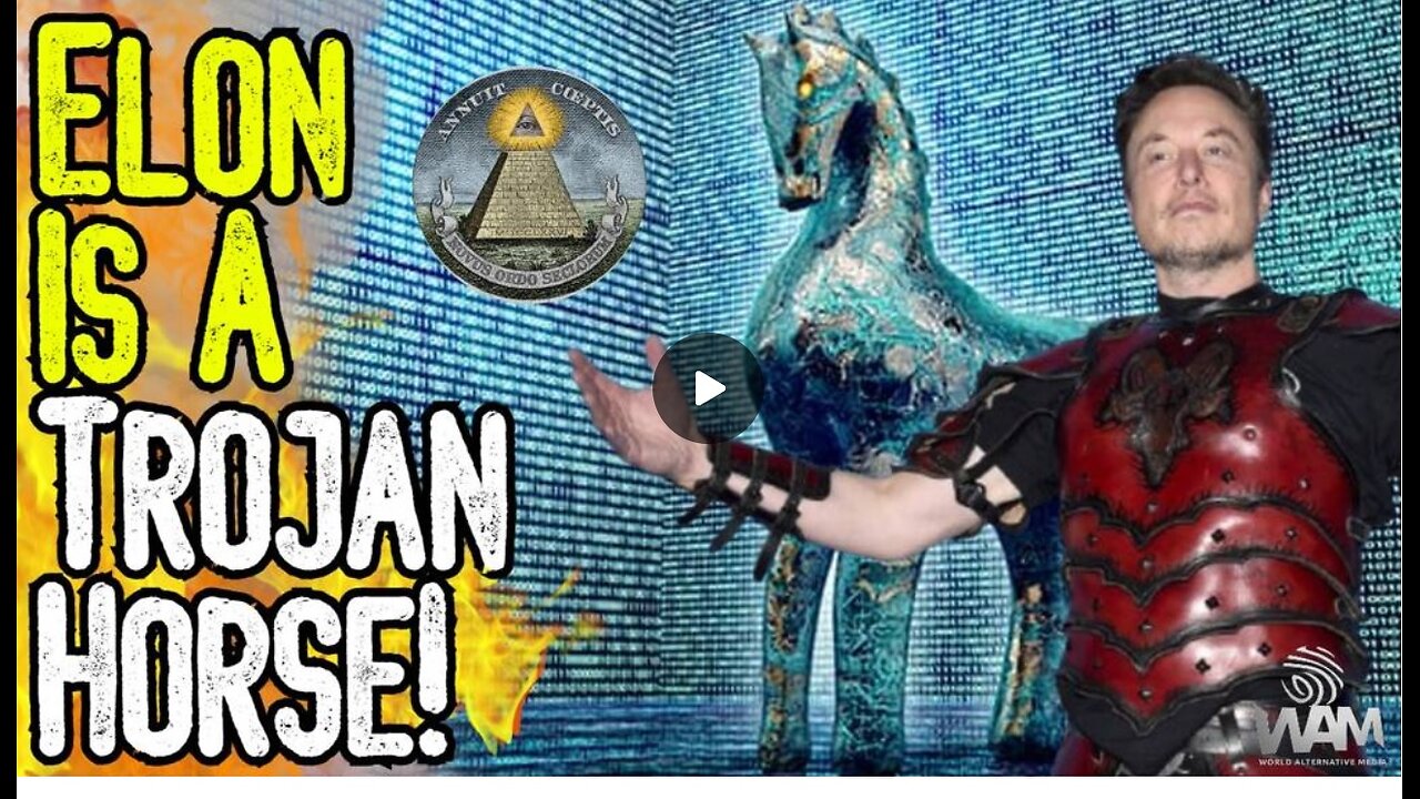 ELON IS A TROJAN HORSE! - The WEF Agenda Is Coming From The Right & The Left!