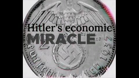 Hitlers Monetary System