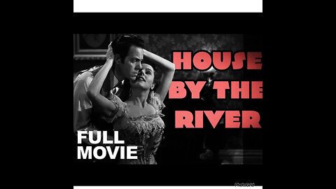 CS #283. House by the River (1950),