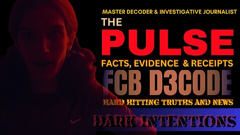 THE PULSE NEWS LIVE [31 AUG 25] DARK INTENTIONS - FCB D3CODE