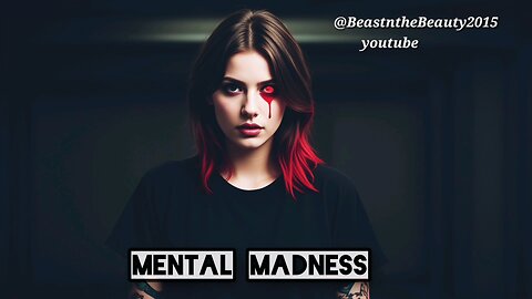 Stitched up trauma- Mental Madness