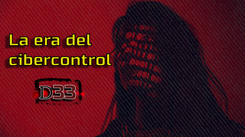 La era del ciber-control ha llegado | Dosier33