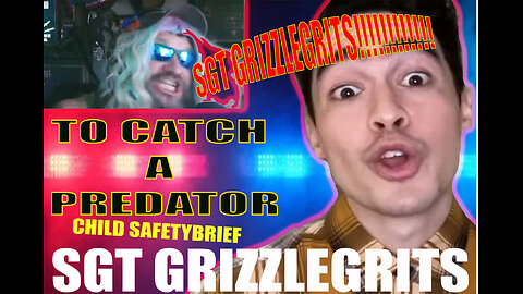 SGT GRIZZLEGRITS SHOW