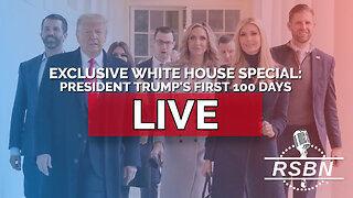 LIVE: Exclusive White House Special: President Trump's First 100 Days - 4/30/25