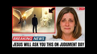 Woman Dies & Jesus Reveals The 3 Terrifying Questions He'll Ask Everyone On Judgment Day