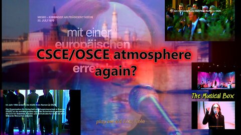 CSCE/OSCE atmosphere again? . The Musical Box - Genesis (live)