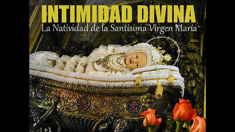 LUNES 8 DE SEPTIEMBRE-NATIVIDAD DE LA STMA. VIRGEN