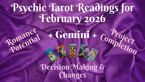 Gemini ~ Psychic Tarot Reading for February 2026 by Pam Georgel