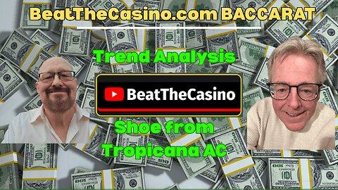 Episode 27 How I played a shoe at The Tropicana in AC