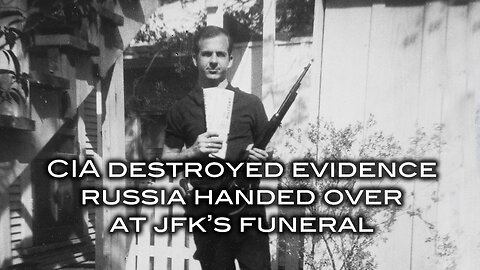 CIA Destroyed Evidence Russia Handed Over at JFK's Funeral