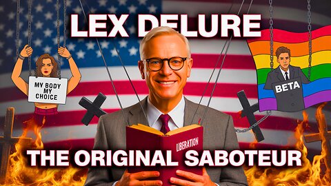 Lex DeLure_ The Original Saboteur