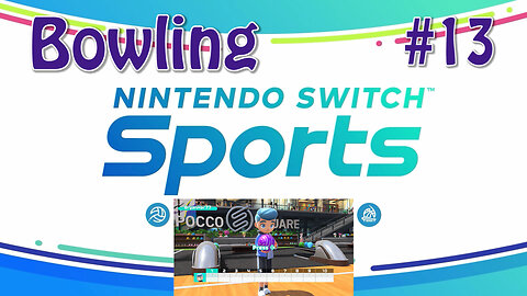 Nintendo Switch Sports (Bowling) #13
