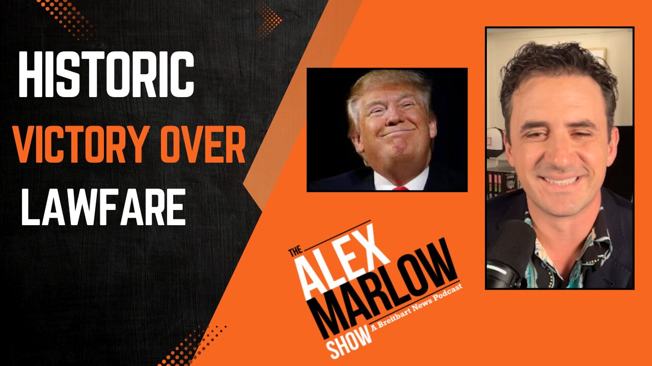 Trump Notches Historic Victory Against Lawfare Machine, But the Fight Isn't Over