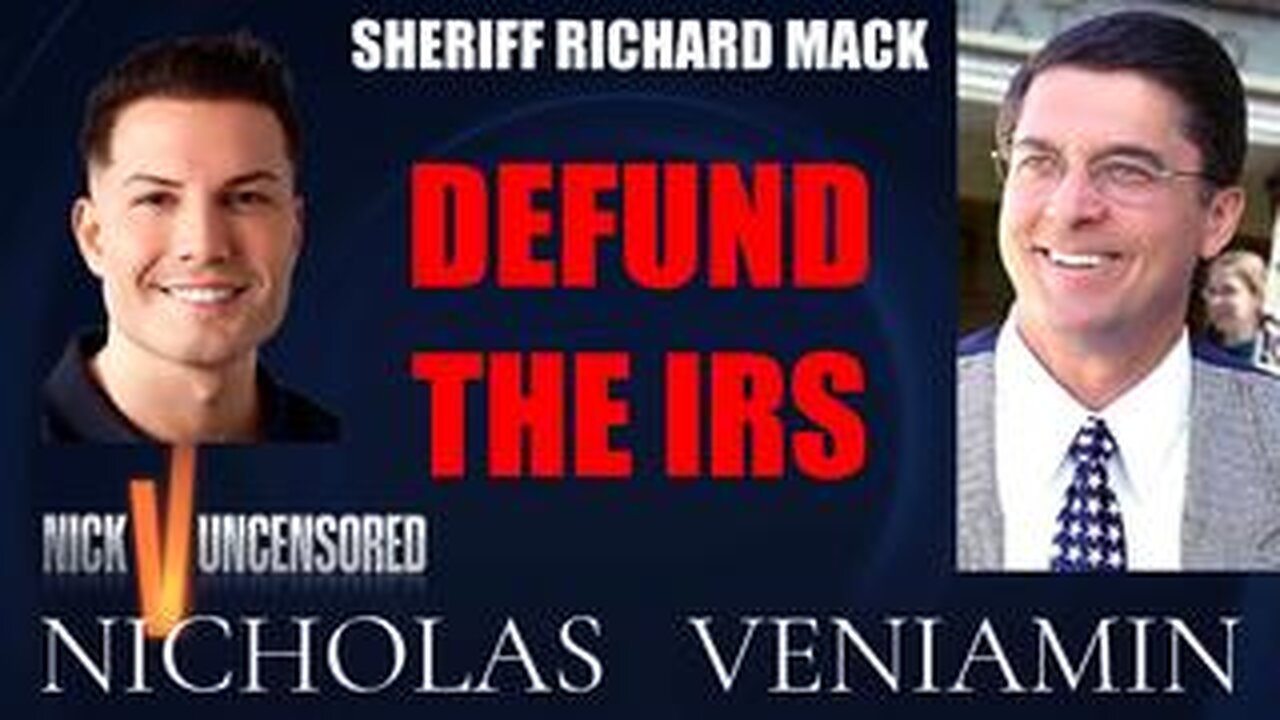 Sheriff Richard Mack Says Defund The IRS with Nicholas Veniamin