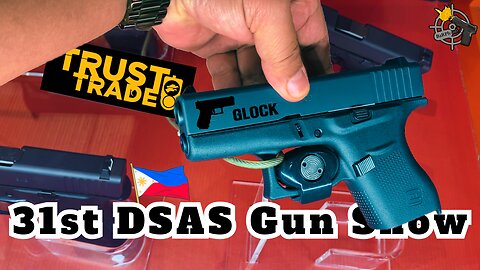 TRUST TRADE (GLOCK COLLECTION) - Gun Show - 31st DSAS 2025