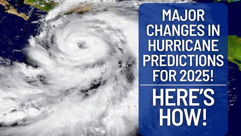 Hurricane Predictions Are Changing – Here’s How!