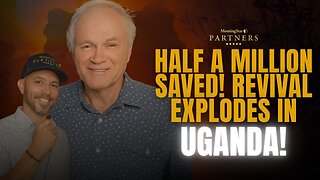 🔥 Half a Million Saved! Revival Explodes in Uganda—Prophecy Fulfilled!