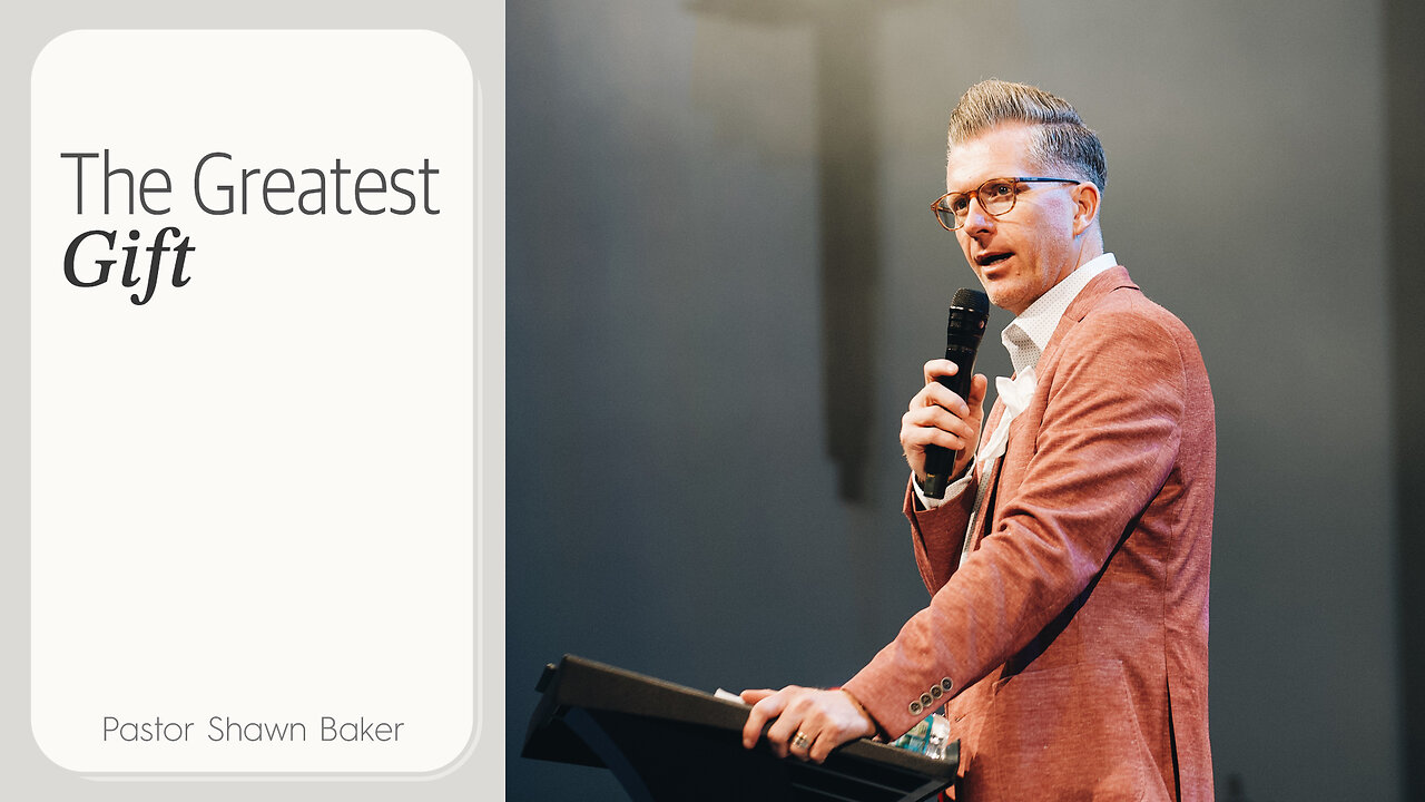 The Greatest Gift