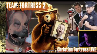 TF2 "PREVENT DOG PHIRES" Christian Bear LIVE/ Team Fortress 2