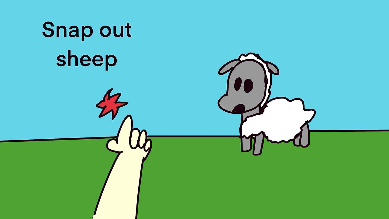 Snap out sheep
