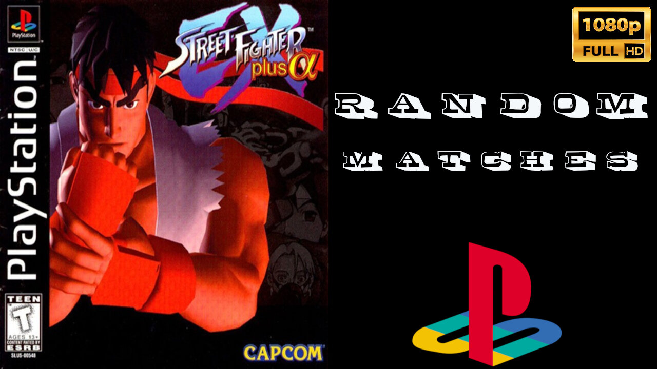 Street Fighter EX Plus Alpha - Sony PlayStation - Random Matches