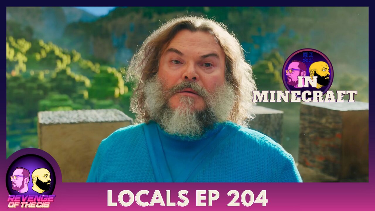 Locals EP 204: In Minecraft