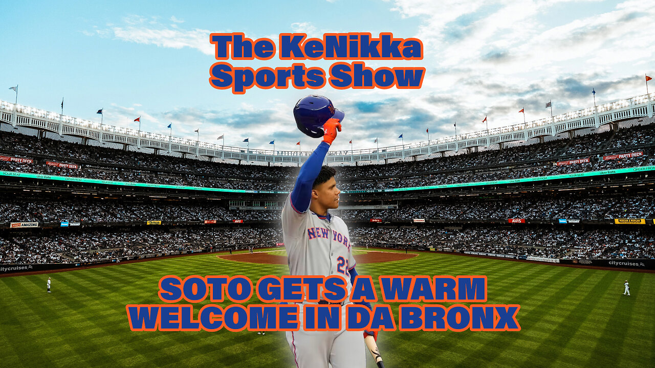 MLB: Soto Gets WARM Welcome In Da Bronx