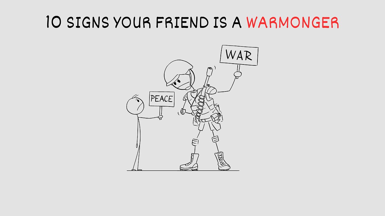 10 Signs Your Friend is a Warmonger