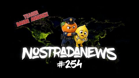 Teaser NostradaNews #254 Live Dimanche 19h