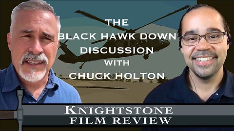 Black Hawk Down Discussion with Chuck Holton