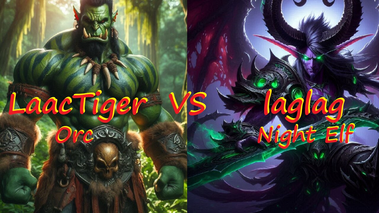 LaacTiger(Orc) Vs laglag(NE) - Gameplay (014) Warcraft 3 rubattlenet 1.27b