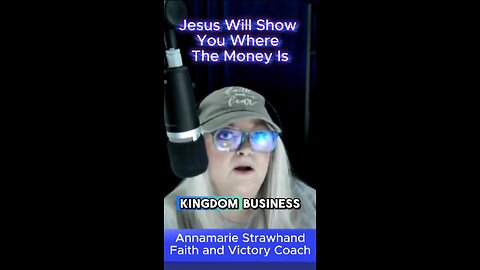 Jesus Will Show You Where The Money Is - Kingdom Financial Strategies
