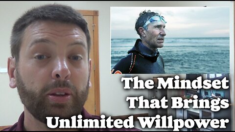 The Mindset That Brings Unlimited Willpower