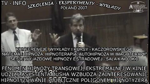 KONFERENCJE, WYKŁADY I KURSY - KACZOROWSKIEGO NA TEMAT; HIPNOZA, HIPNOTERAPIA