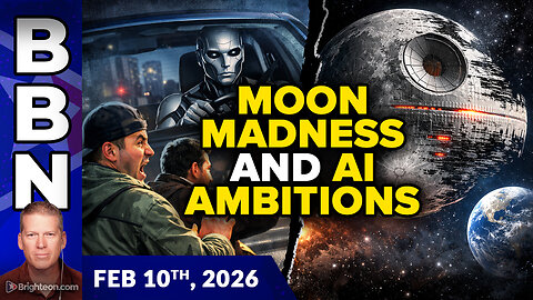 BBN, Feb 10, 2026 – Elon’s Moon Madness, Trump’s Fed Switcheroo and Why AI Might Accidentally...