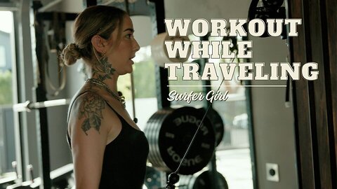 How This Surfer Trains When She’s NOT on the Waves 🌊💪 | Gym Routine That Boosts Surf Performance!