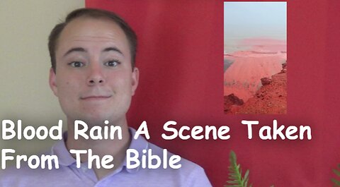 Blood Rain A Scene Taken From The Bible