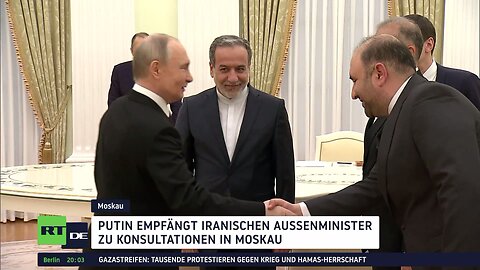 Putin empfängt iranischen Außenminister zu Konsultationen in Moskau