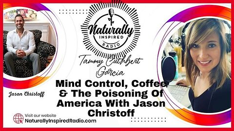 "Unmasking the Truth: Mind Control, Coffee, and the Poisoning of America with Jason Christoff"