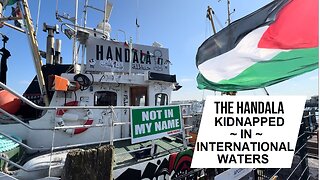 SOS Crew of Handala Flotilla Kidnapped by IOF