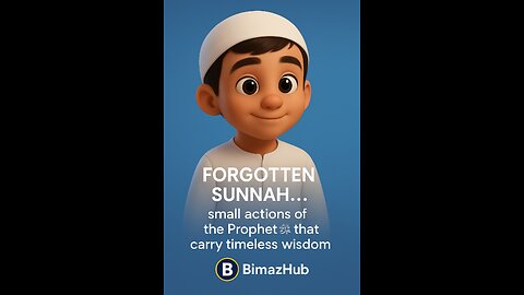 Forgotten Sunnah: Reviving the Simple Acts of the Prophet ﷺ