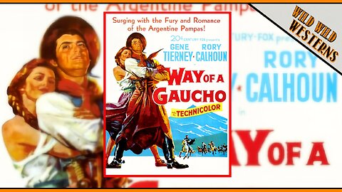 Way Of a Gaucho (1952)