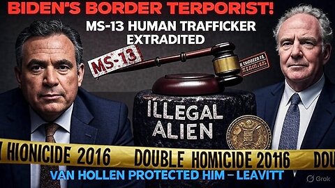 BIDEN'S BORDER TERROR: MS-13 HUMAN TRAFFICKER BACK IN US! | DEMS DEFENDED ILLEGAL ALIEN ABREGO GARCIA - Van Hollen EXPOSED