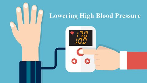 What You Need to Know About Lowering High Blood Pressure