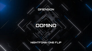 Dimension - Domino (Nightfonix DNB Flip)