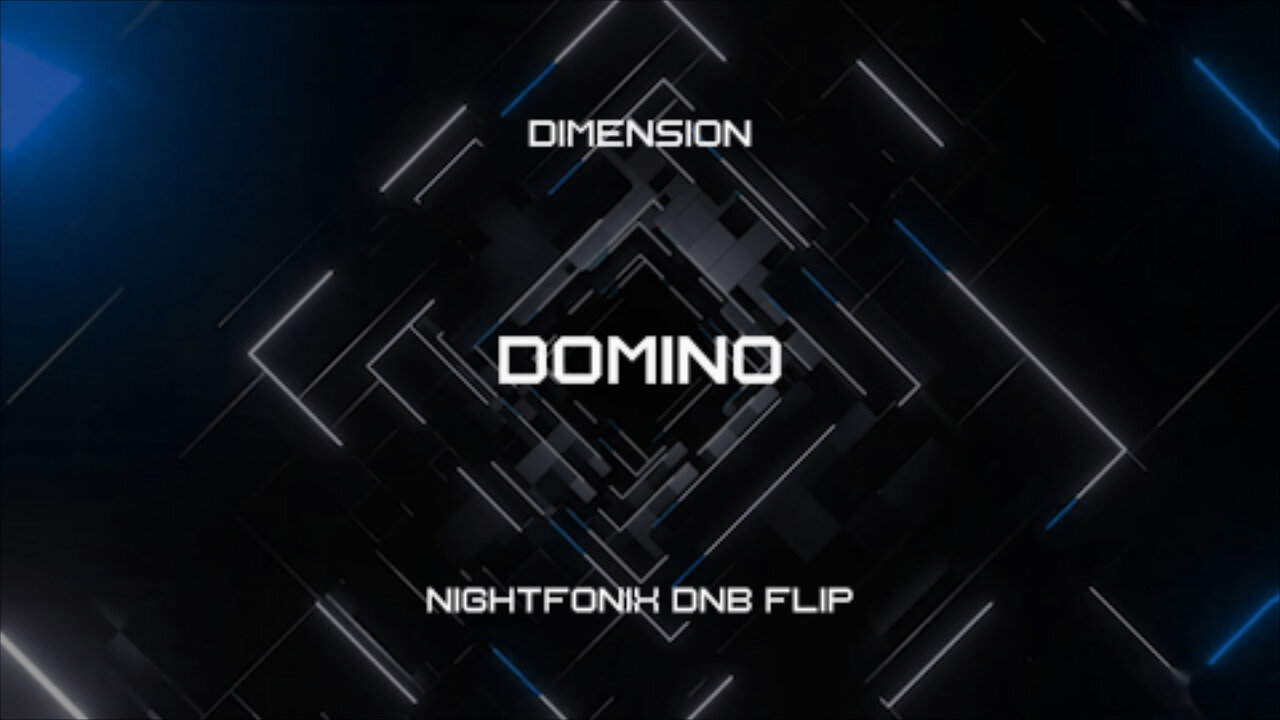 Dimension - Domino (Nightfonix DNB Flip)
