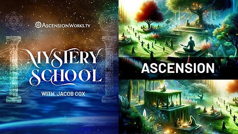 Mystery School: Ascension