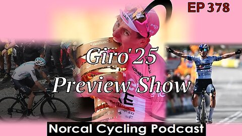 Giro 2025 Preview Show (EP 378)