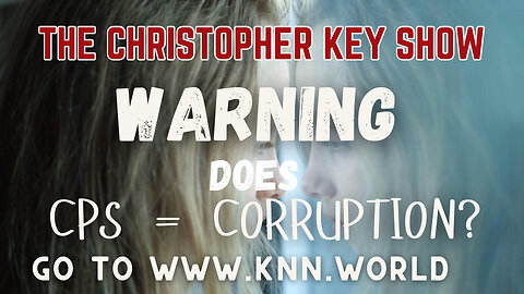 The Christopher Key Show: Exposing Truth and Fighting for Justice